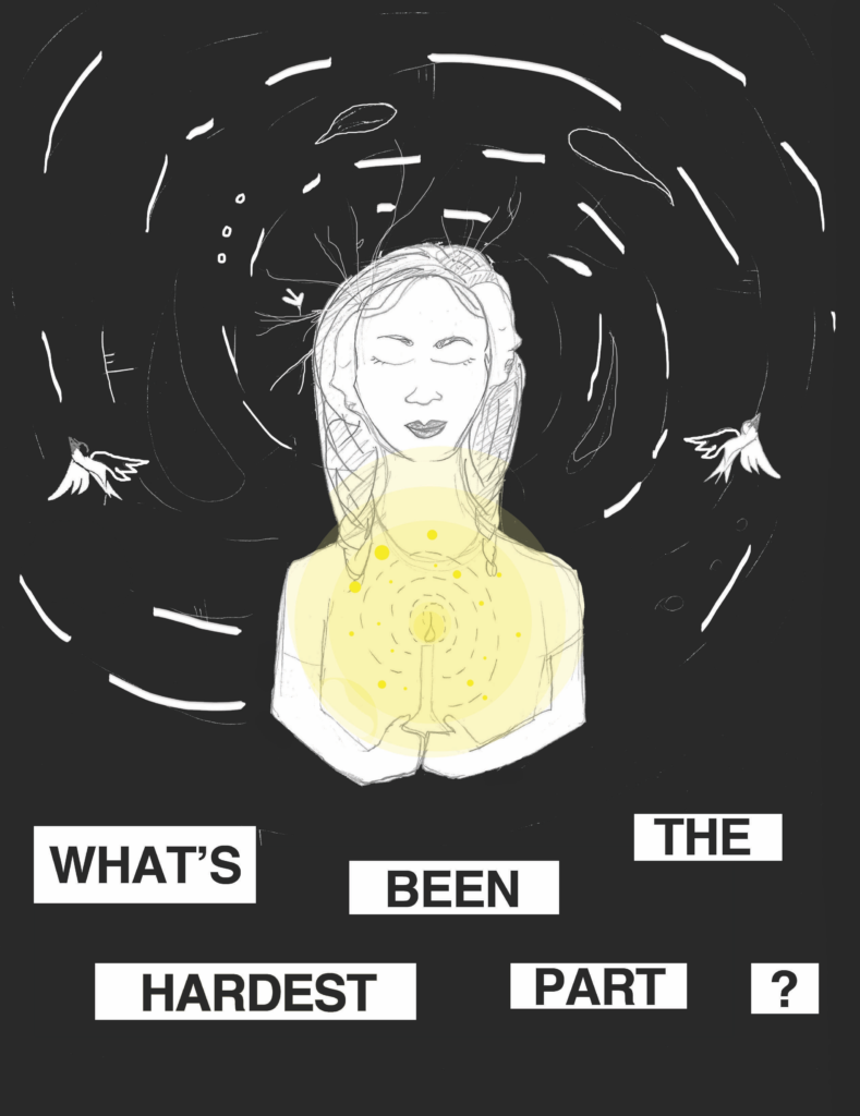 "What's been the hardest part?" By Silvia Inés Gonzalez